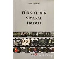 Türkiyenin Siyasal Hayatı - Davut Dursun - Beta Yayınevi