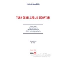 Türk Genel Sağlık Sigortası - Ali Nazım Sözer - Beta Yayınevi