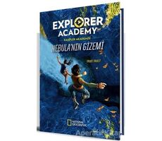 Explorer Academy Kaşifler Akademisi - Nebula’nın Gizemi - Trudy Trueit - Beta Kids