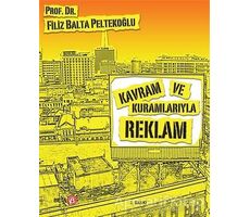 Kavram ve Kuramlarıyla Reklam - Filiz Balta Peltekoğlu - Beta Yayınevi