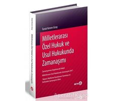 Milletlerarası Özel Hukuk ve Usul Hukukunda Zamanaşımı - Faruk Kerem Giray - Beta Yayınevi