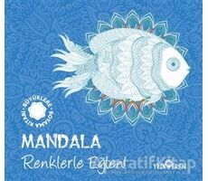 Mandala - Renklerle Eğlen! - Kolektif - Yediveren Yayınları