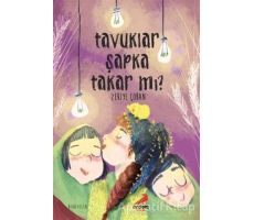 Tavuklar Şapka Takar mı? - Zekiye Çoban - Erdem Çocuk