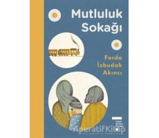 Mutluluk Sokağı - Ferda İzbudak Akıncı - Tudem Yayınları