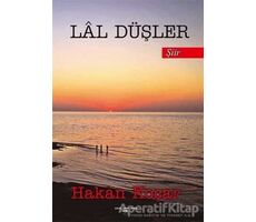 Lal Düşler - Hakan Koçar - Sokak Kitapları Yayınları