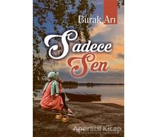 Sadece Sen - Burak Arı - Sokak Kitapları Yayınları