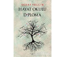 Hayat Okulu Diploma - Sedat Yalçın - Sokak Kitapları Yayınları