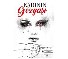 Kadının Gözyaşı - Hayatti Sönmez - Sokak Kitapları Yayınları