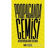 Propaganda Gemisi - Mehmet Sercan Öğe - Sokak Kitapları Yayınları