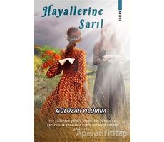 Hayallerine Sarıl - Gülüzar Yıldırım - Sokak Kitapları Yayınları