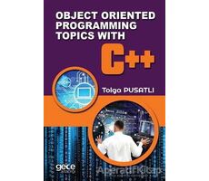 Object Orient Programming Topics With C++ - Tolga Pusatlı - Gece Kitaplığı