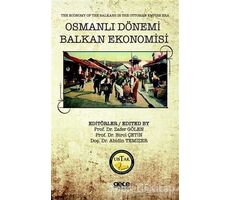 Osmanlı Dönemi Balkan Ekonomisi - The Economy of the Balkans in the Ottoman Empire Era