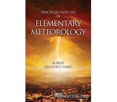 Practical Exercises In Elementary Meteorology - Robert Decourcy Ward - Gece Kitaplığı