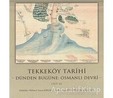 Tekkeköy Tarihi Cilt 3 - Kolektif - Gece Kitaplığı