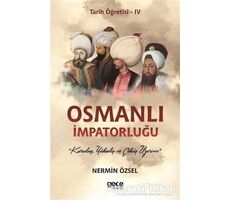 Osmanlı İmpatorluğu - Tarih Öğretisi 4 - Nermin Özsel - Gece Kitaplığı