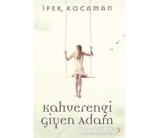 Kahverengi Giyen Adam - İpek Kocaman - Cinius Yayınları