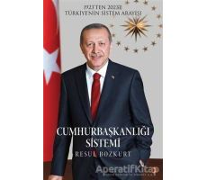 Cumhurbaşkanlığı Sistemi - Resul Bozkurt - Cinius Yayınları