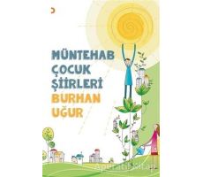 Müntehab Çocuk Şiirleri - Burhan Uğur - Cinius Yayınları