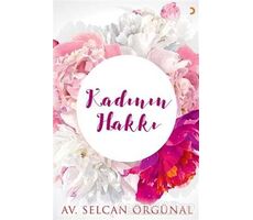 Kadının Hakkı - Selcan Örgünal - Cinius Yayınları