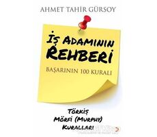 İş Adamının Rehberi - Ahmet Tahir Gürsoy - Cinius Yayınları