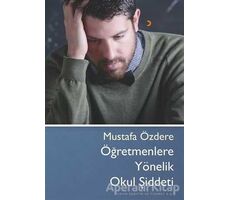 Öğretmenlere Yönelik Okul Şiddeti - Mustafa Özdere - Cinius Yayınları
