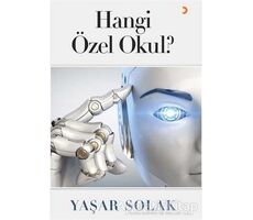 Hangi Özel Okul? - Yaşar Solak - Cinius Yayınları