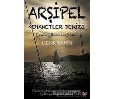 Arşipel – Kehanetler Denizi - Cenk Şahin - Cinius Yayınları