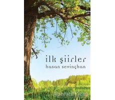 İlk Şiirler - Hasan Sevinçhan - Cinius Yayınları