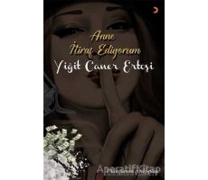 Anne İtiraf Ediyorum - Yiğit Caner - Cinius Yayınları