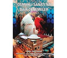 Osmanlı Sanatına Dair Denemeler - Kolektif - Cinius Yayınları