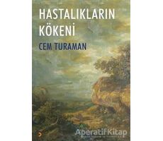 Hastalıkların Kökeni - Cem Turaman - Cinius Yayınları