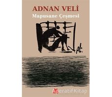 Mapusane Çeşmesi - Adnan Veli - Kırmızı Kedi Yayınevi