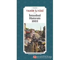 İstanbul Hatıratı 1922 - Tahir İlyasi - Kırmızı Kedi Yayınevi