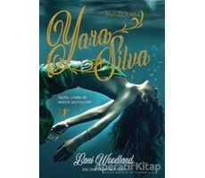 Vazgeçilmez Yara Silva - Lani Woodland - Artemis Yayınları