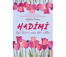 Hadimi - Melahat Ürkmez - Destek Yayınları