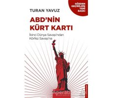 ABD’nin Kürt Kartı - Turan Yavuz - Destek Yayınları