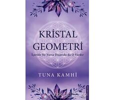 Kristal Geometri - Tuna Kamhi - Destek Yayınları