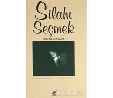 Silahı Seçmek - Judith Kuckart - Ayrıntı Yayınları