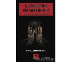 Çizmelerimi Çıkarayım Mı ? - Onur Yıldırım - Ayrıntı Yayınları