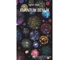 Kuantum Benlik - Danah Zohar - Ayrıntı Yayınları