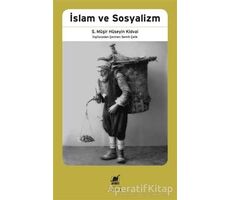 İslam ve Sosyalizm - S. Mu¨şir Hu¨seyin Kidvai - Ayrıntı Yayınları