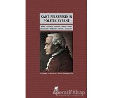 Kant Felsefesinin Politik Evreni - Hakan Çörekçioğlu - Ayrıntı Yayınları
