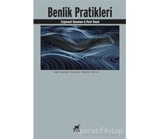 Benlik Pratikleri - Zygmunt Bauman - Ayrıntı Yayınları