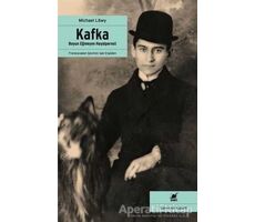 Kafka - Boyun Eğmeyen Hayalperest - Michael Löwy - Ayrıntı Yayınları