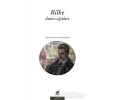 Duino Ağıtları - Rainer Maria Rilke - Ayrıntı Yayınları