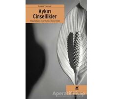 Aykırı Cinsellikler - Kıvanç Tanrıyar - Ayrıntı Yayınları