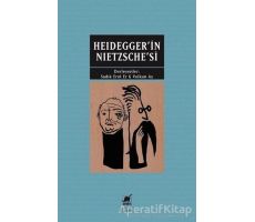 Heideggerin Nietzschesi - Kolektif - Ayrıntı Yayınları