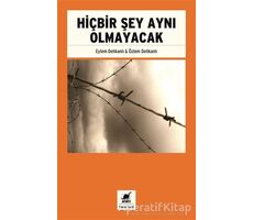 Hiçbir Şey Aynı Olmayacak - Eylem Delikanlı - Ayrıntı Yayınları