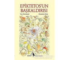 Epiktetosun Başkaldırısı - Yan Marchand - Metis Yayınları