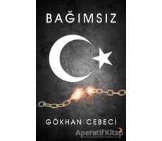 Bağımsız - Gökhan Cebeci - Cinius Yayınları